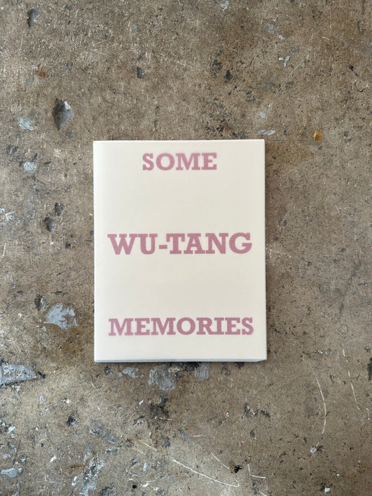 Some Wu-Tang Memories