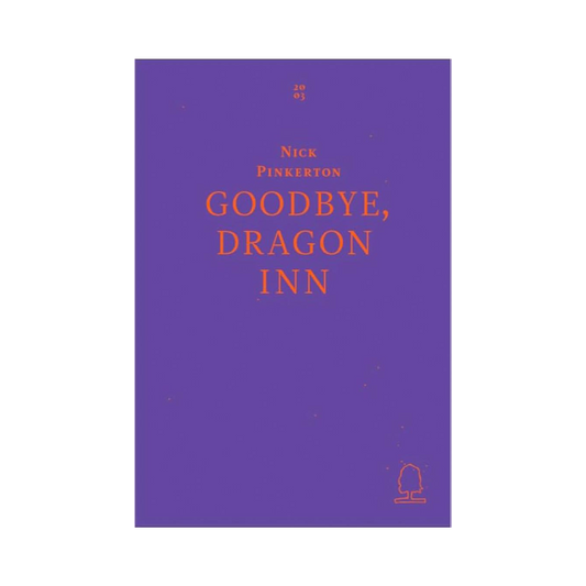 Goodbye Dragon Inn
